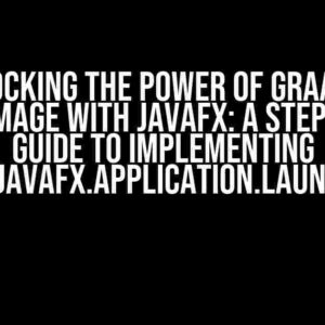 Unlocking the Power of GraalVM Native-Image with JavaFX: A Step-by-Step Guide to Implementing com.sun.javafx.application.LauncherImpl